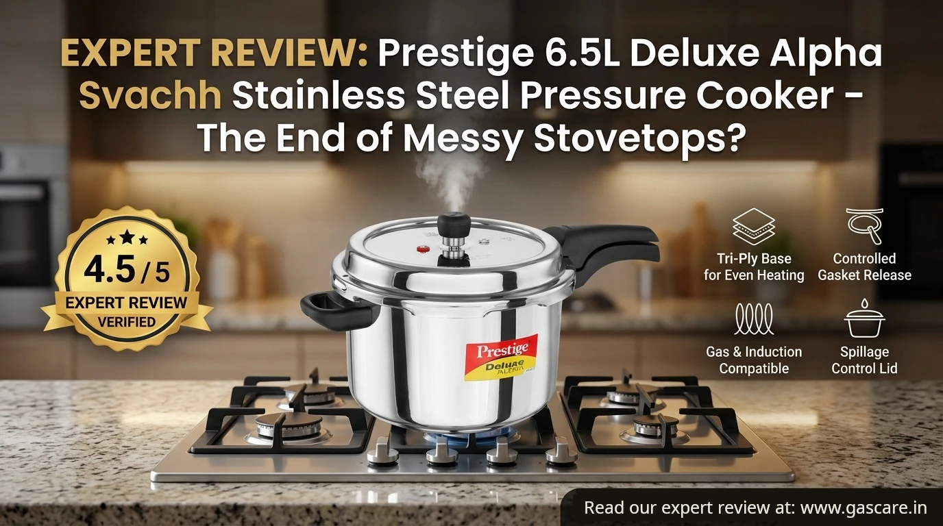 Featured review banner for the Prestige 6.5L Deluxe Alpha Svachh Stainless Steel Pressure Cooker, showing the cooker actively cooking and preventing spillage on a modern clean stovetop. The image includes a gold 4.5/5 expert review rating badge, icons detailing key features (Spillage Control Lid, Tri-Ply Base for Even Heating, Controlled Gasket Release, Gas & Induction Compatible), and text - Read our expert review at: www.gascare.in.
