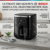 Bosch Series 6 XXL Air Fryer (MAF671B0) Review 2026: The Ultimate Gas Care Expert Breakdown